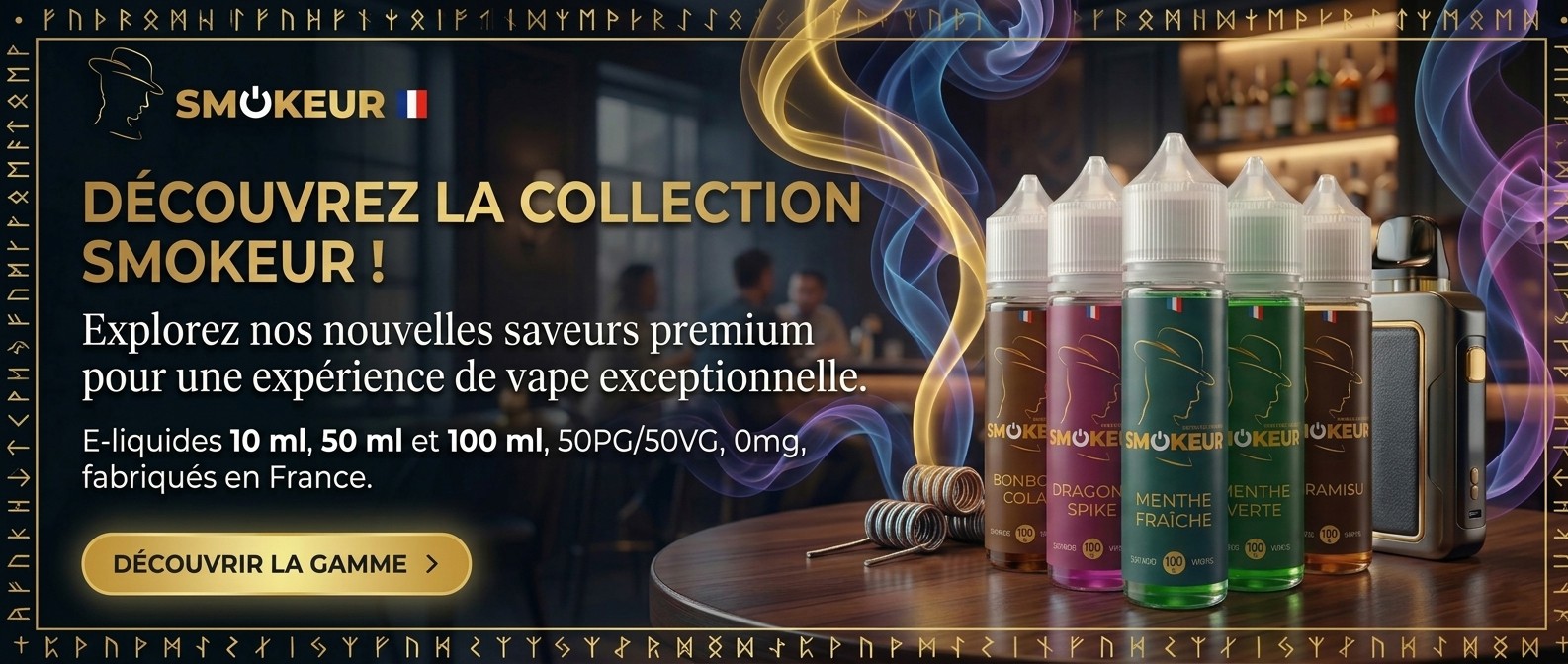 L'excellence française signée Smokeur